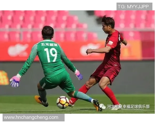 河北华夏迎战河南建业力争主场胜利展现球队实力与信心